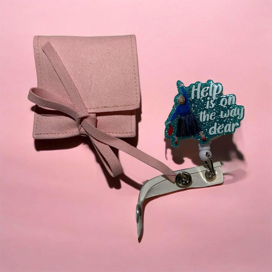 Badge Reel Retractable ‘Help is on the way’ by MelEssentialss